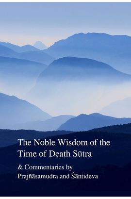 /imager/images/Book-Covers/223/The-Noble-Wisdom-of-Death-Sutra-book-cover_2801c15f1420366285b98bc05e997b14.jpg